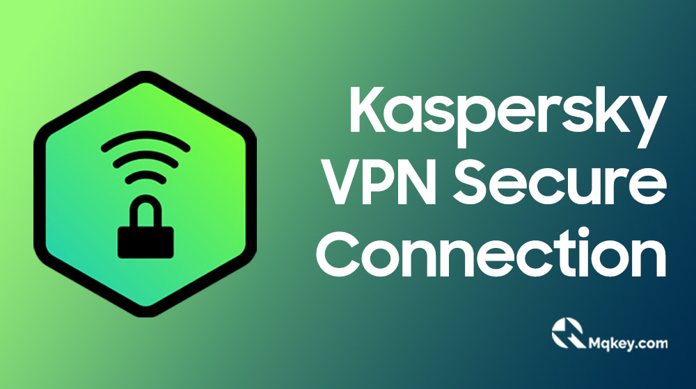 kaspersky vpn secure connection